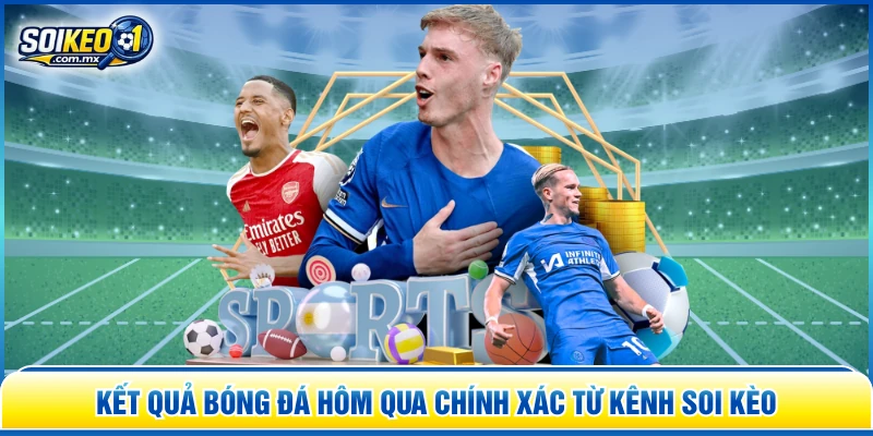 Kết quả bóng đá hôm qua