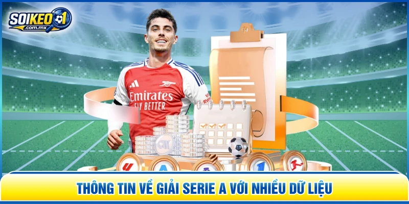 Thông tin về giải Serie A với nhiều dữ liệu